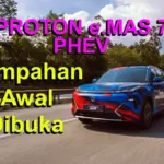 Proton eMAS 7 PHEV Pre-Launch - HargaProton.my